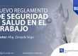 Nuevo Reglamento de Seguridad y Salud en el Trabajo